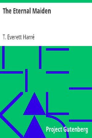 [Gutenberg 16093] • The Eternal Maiden